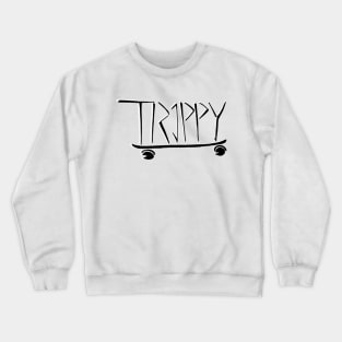 Trippy board Crewneck Sweatshirt